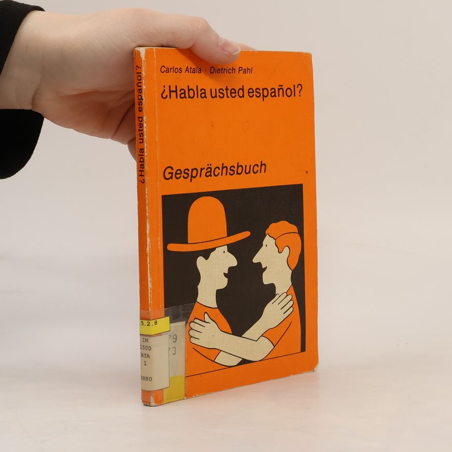 Dietrich Pahl ¿Habla usted español?