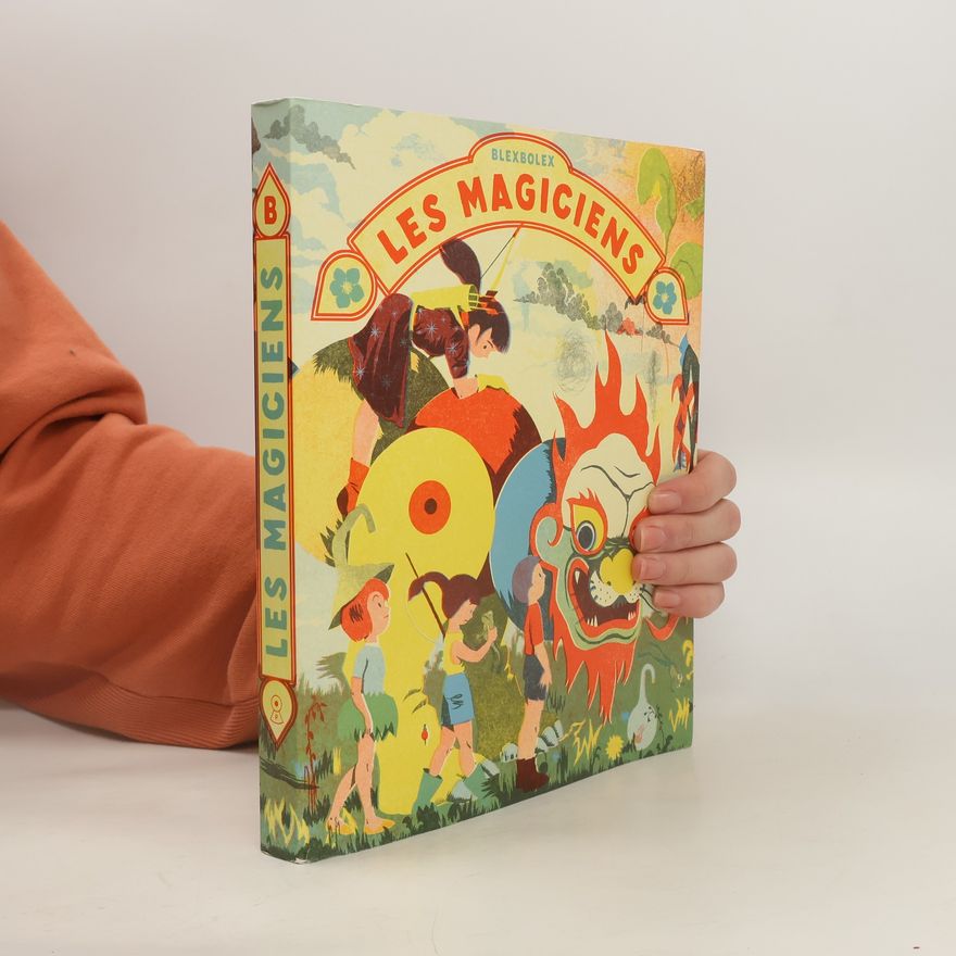 Blexbolex Les Magiciens