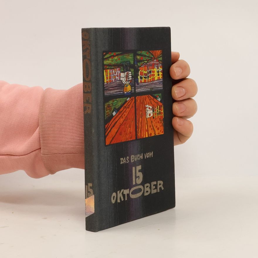 Autorenkollektiv Das Buch vom 15 Oktober