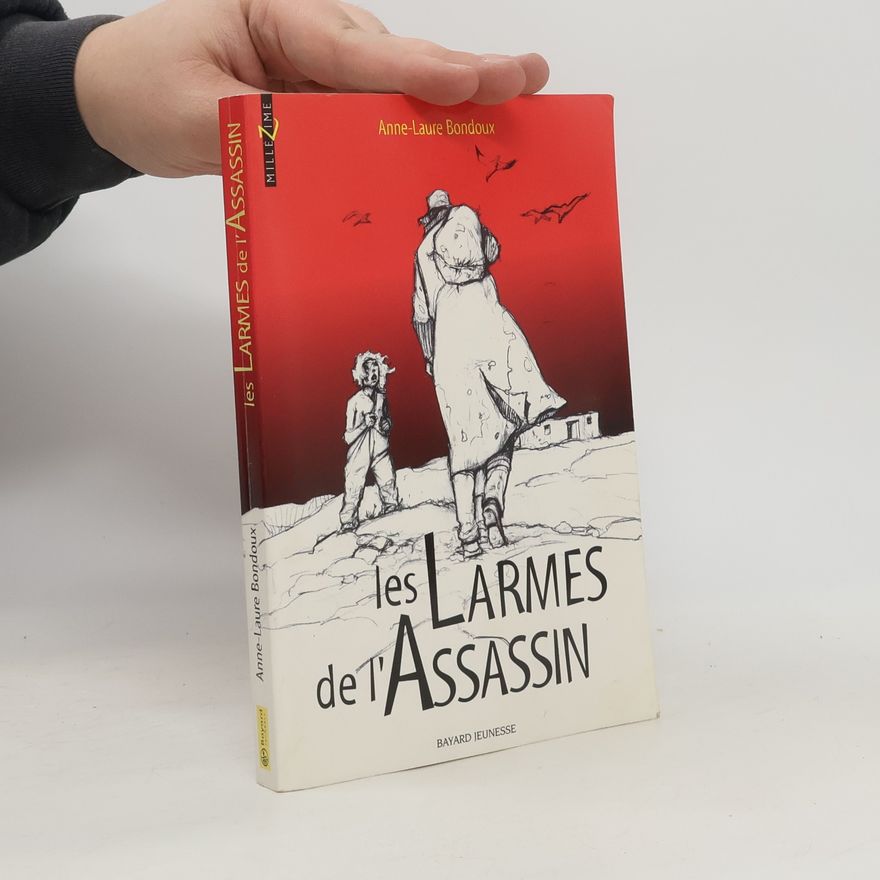 Anne-Laure Bondoux Les Larmes de l'Assassin