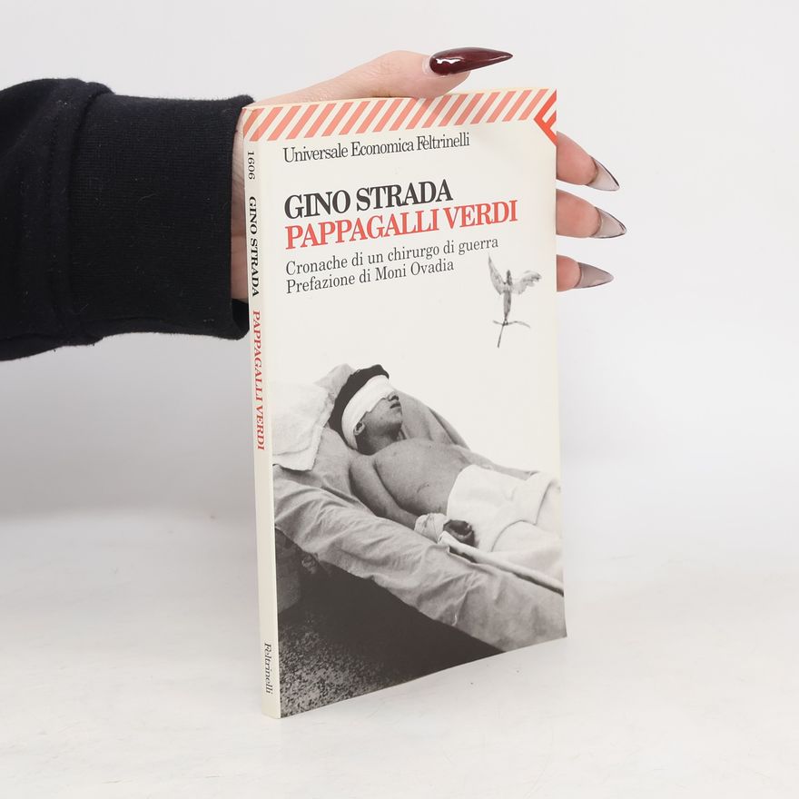 Gino Strada Pappagalli verdi