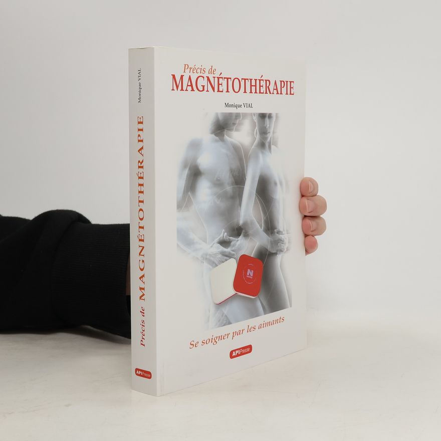 Monique Vial Précis de magnétothérapie