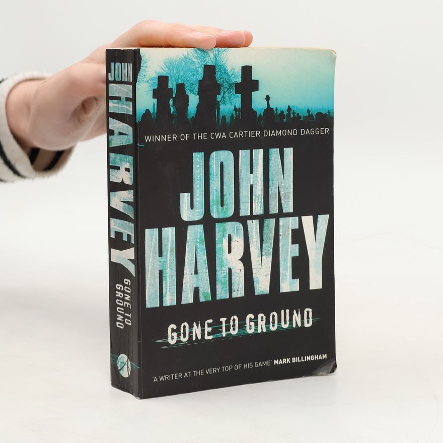 John Harvey Gone to Ground
