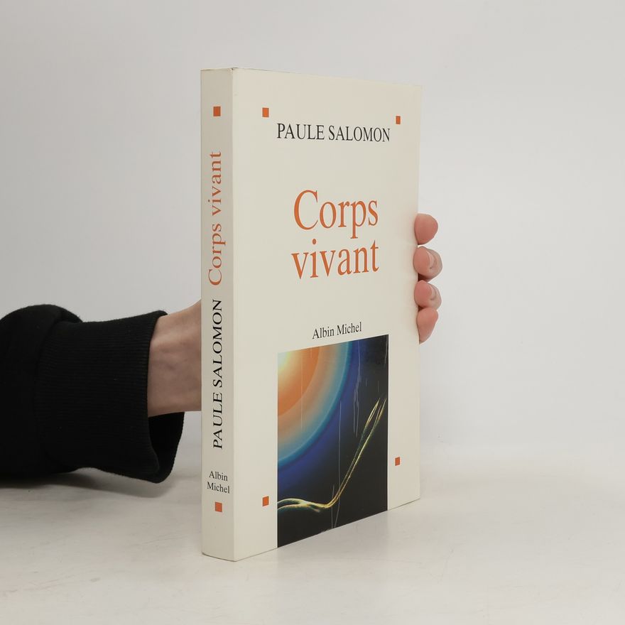 Paule Salomon Corps vivant