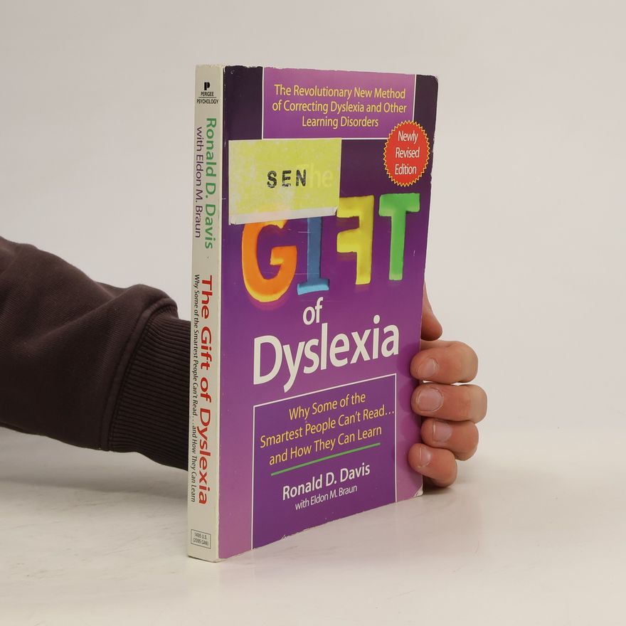 Ronald D. Ronald Dell Davis The Gift of Dyslexia