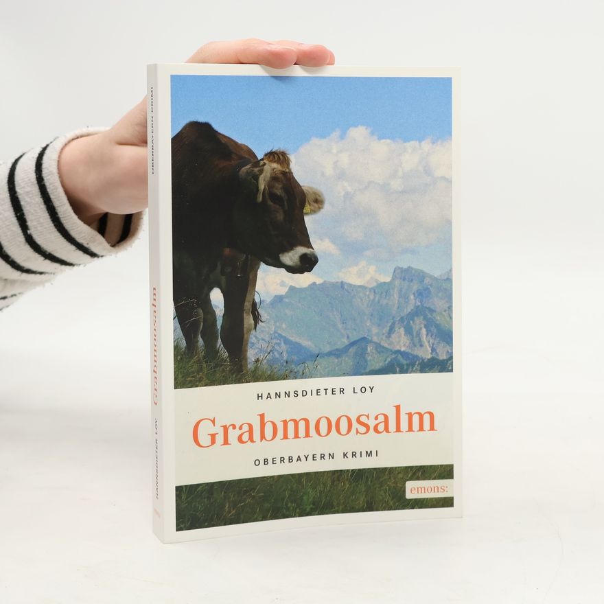 Hannsdieter Loy Grabmoosalm