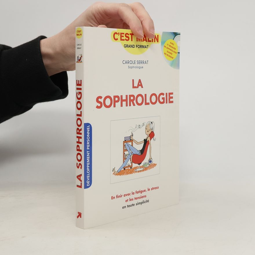 Carole Serrat La sophrologie c'est malin