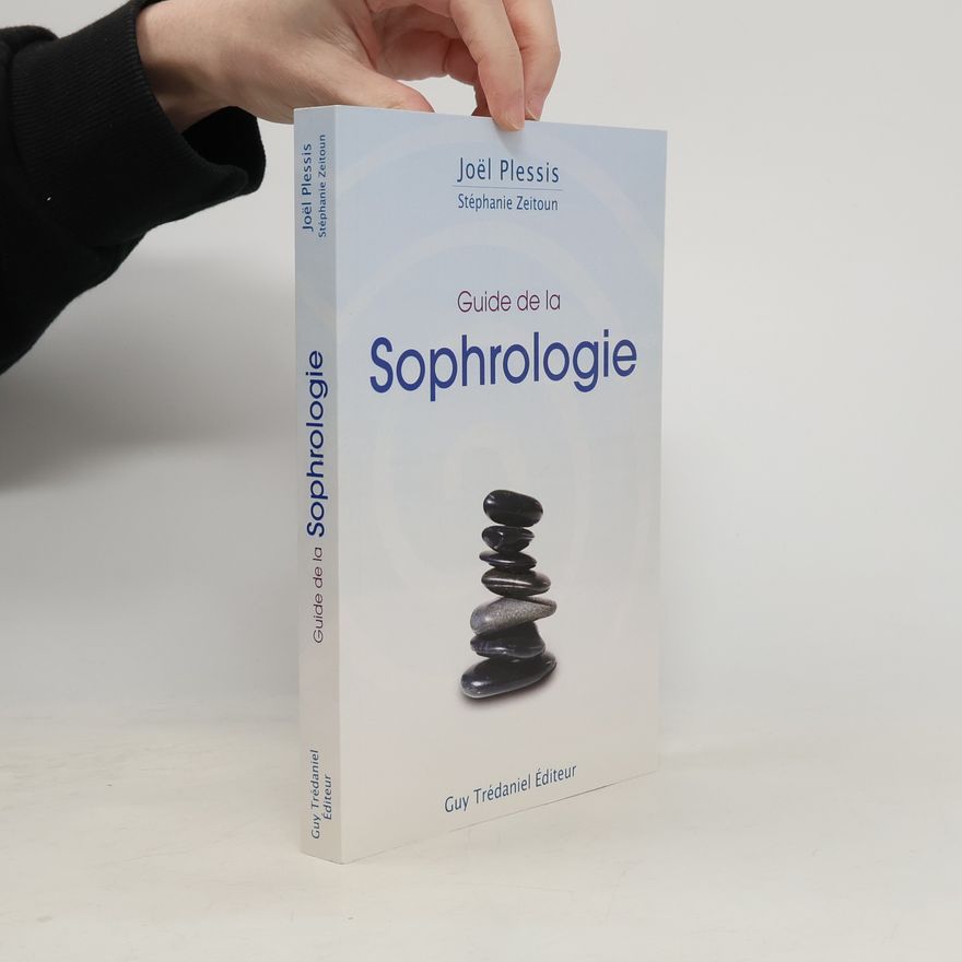 Joël Plessis Guide de la sophrologie