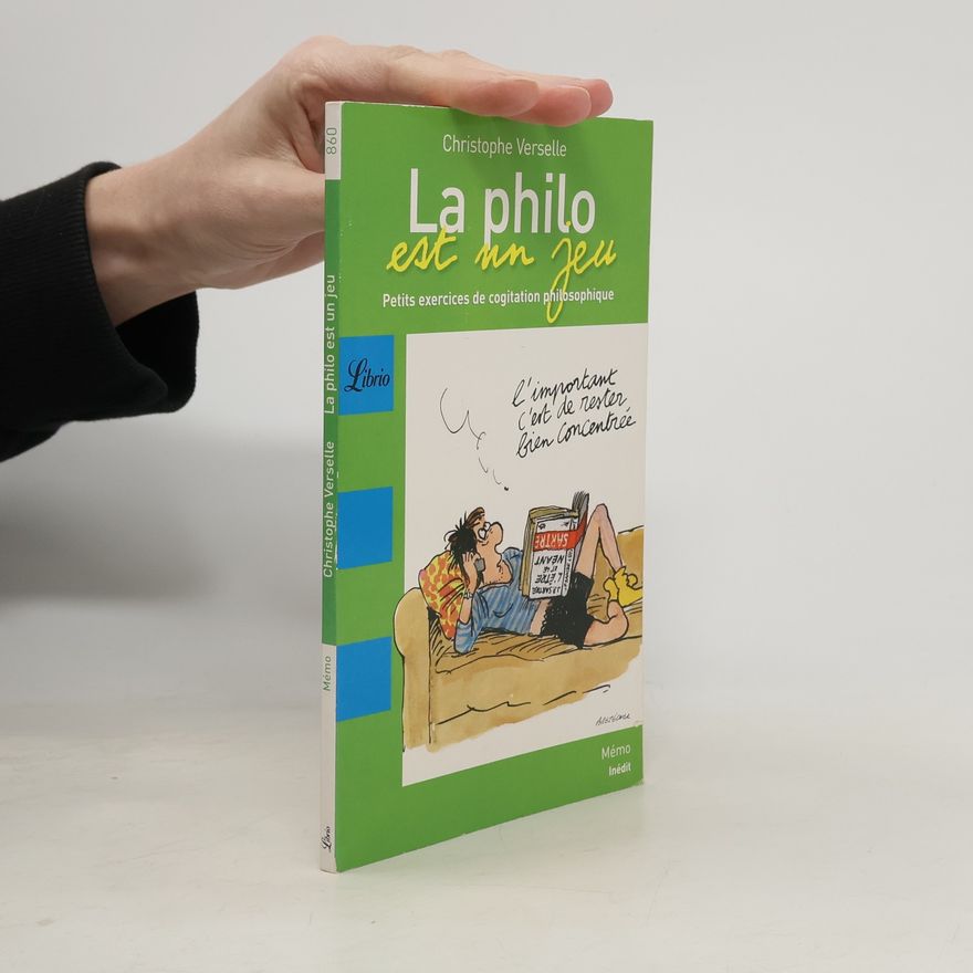 Christophe Verselle La philo est un jeu