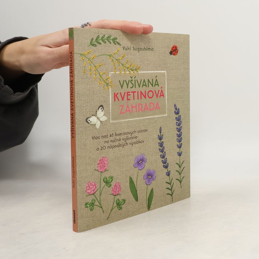 Katarína Škovierová Vyšívaná kvetinová záhrada