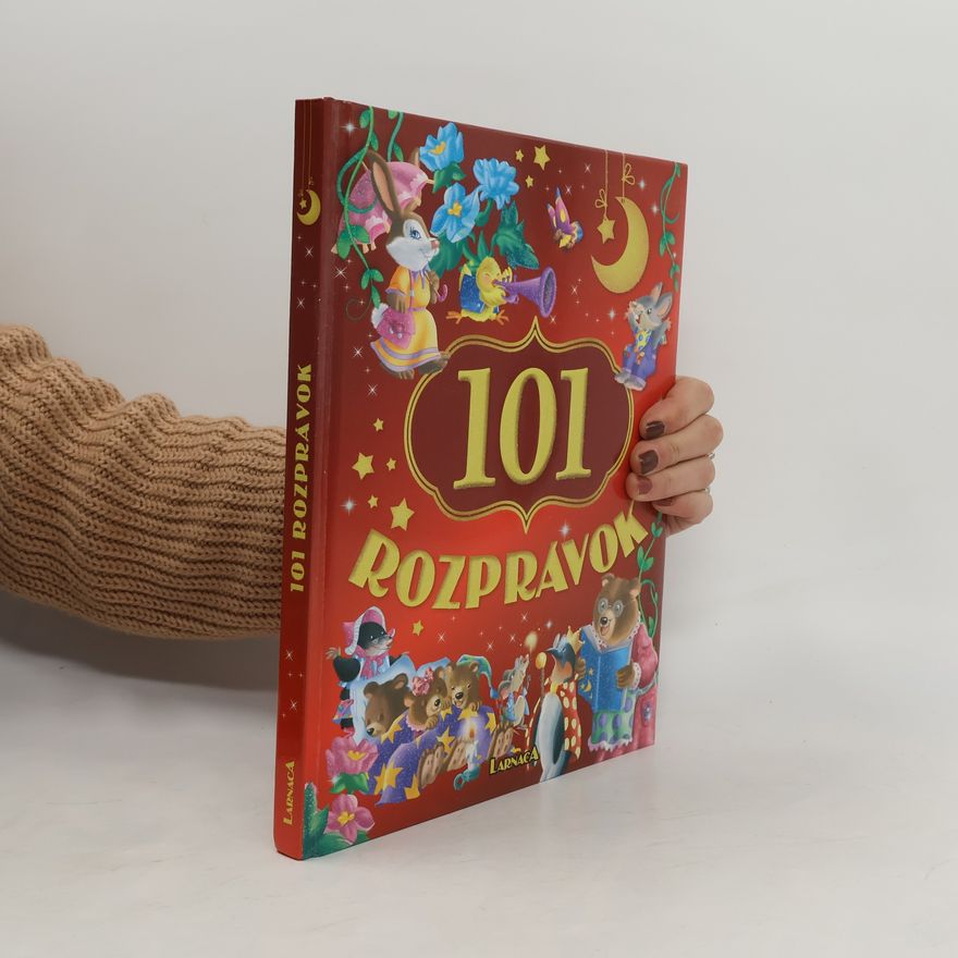 Kolektiv autorů 101 rozprávok