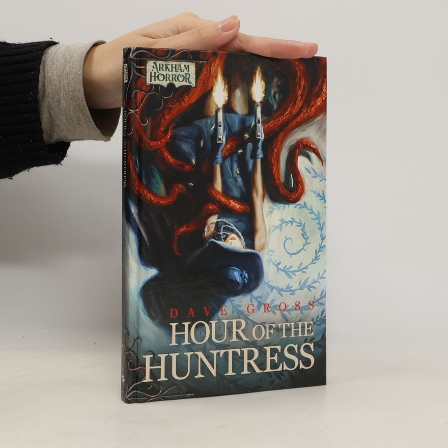 Dave Gross Arkham Horror: Hour of the Huntress