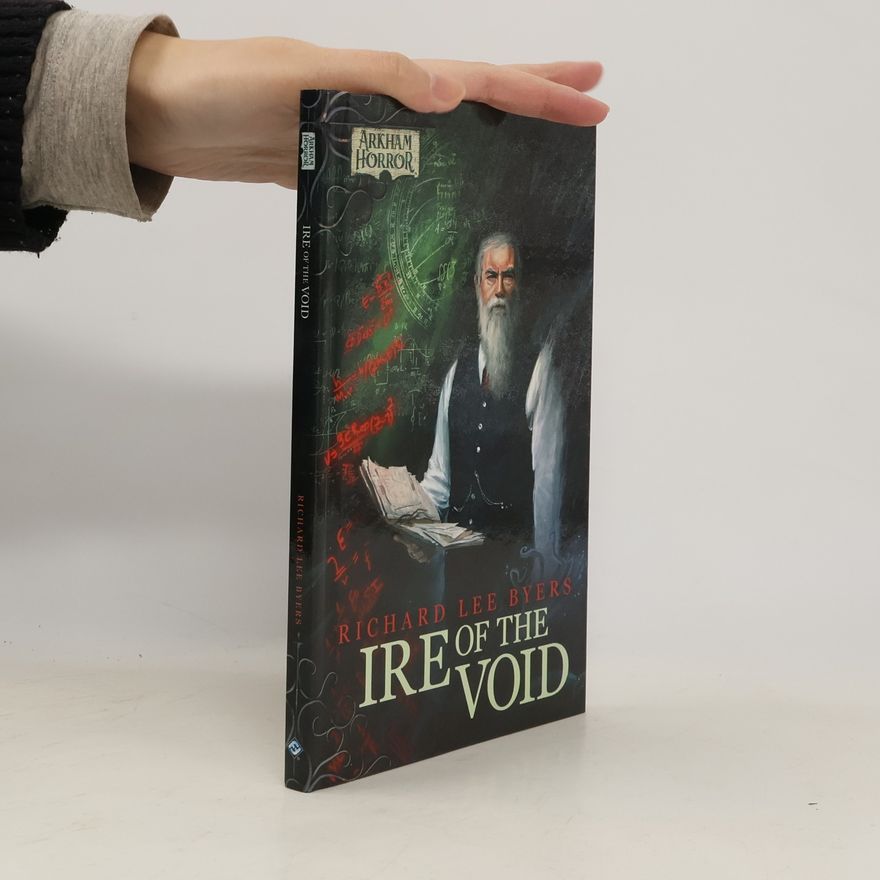 Richard Lee Byers Ire of the Void