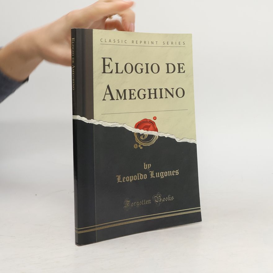Leopoldo Lugones Elogio de Ameghino
