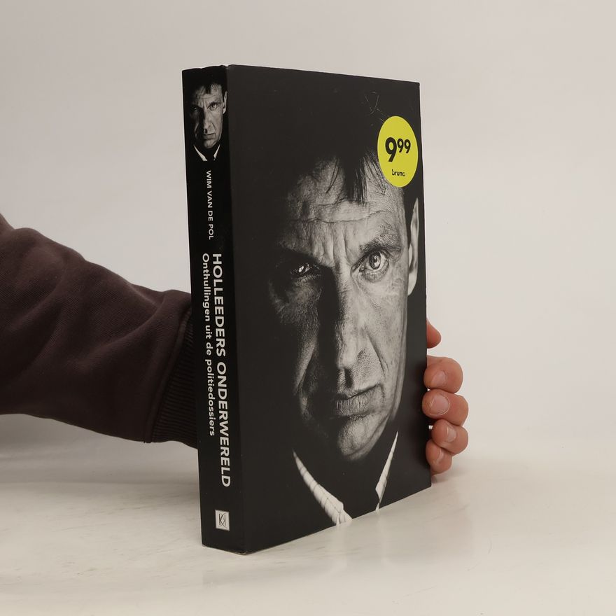 Wim van de Pol Holleeders onderwereld