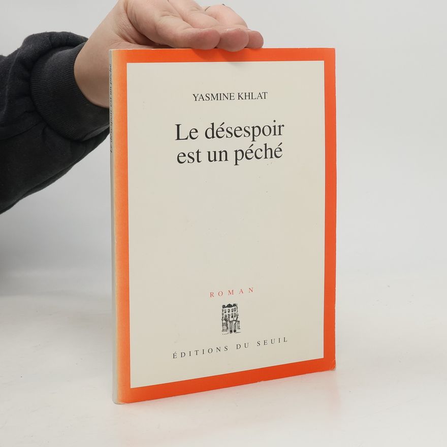 Yasmine Khlat Le désespoir est un péché