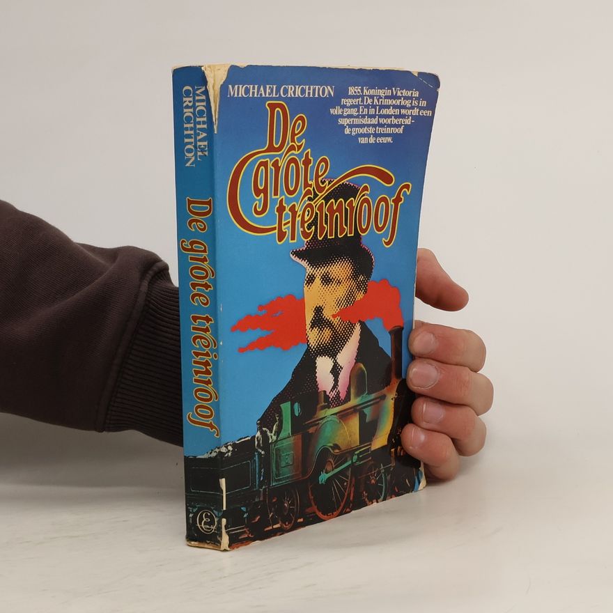 Michael Crichton De grote treinroof