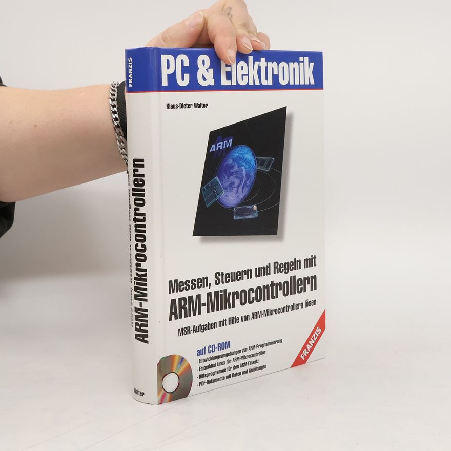 Klaus-Dieter Walter Pomiluek Messen, Steuern und Regeln mit ARM-Mikrocontrollern