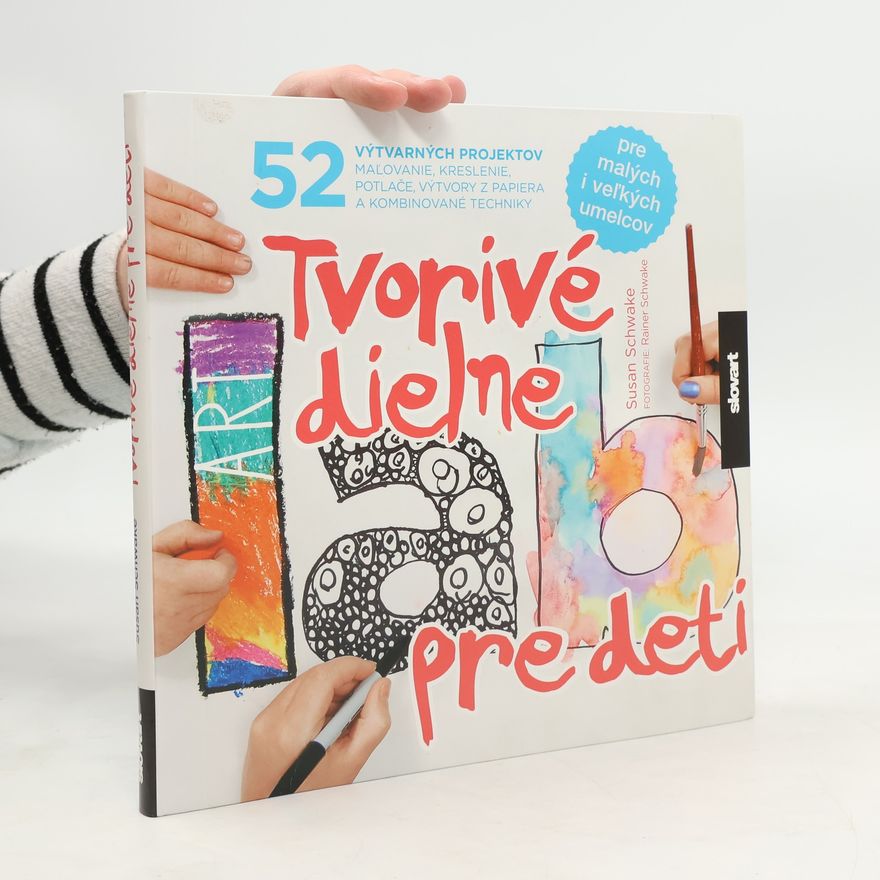 Susan Schwake Tvorivé dielne pre deti