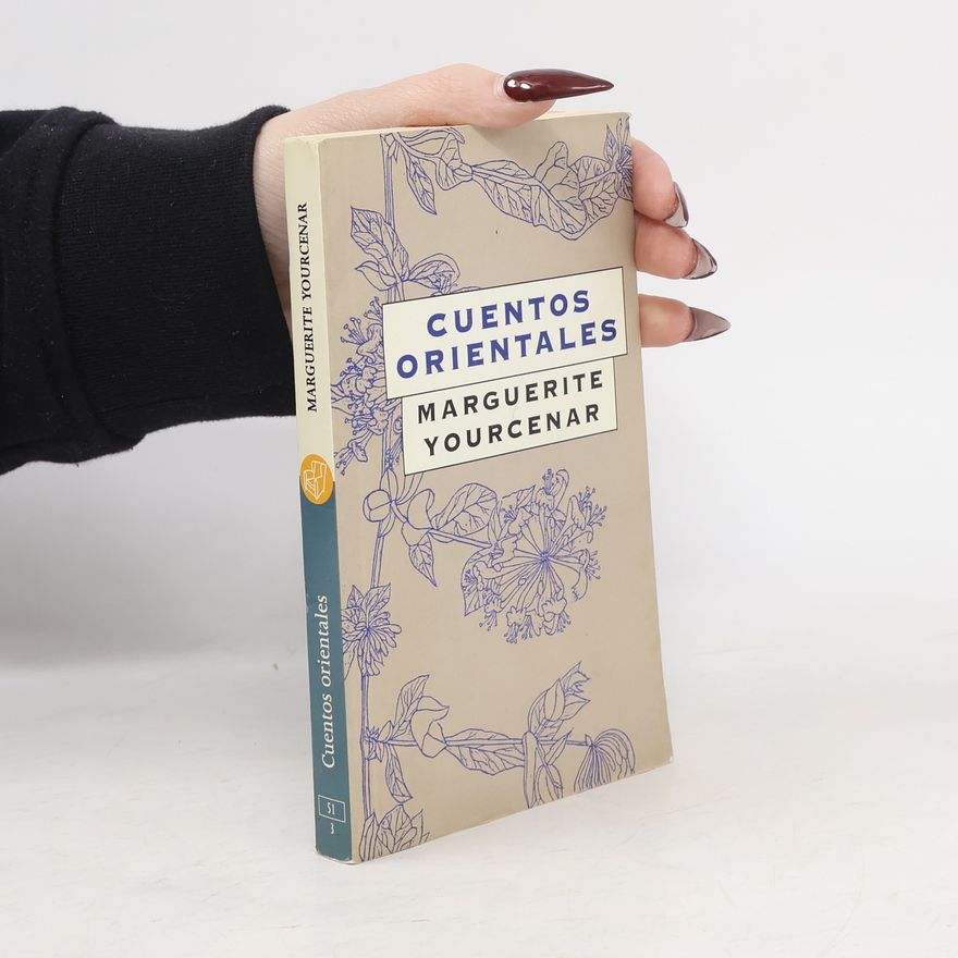 Marguerite Yourcenar Cuentos orientales - Bolsillo
