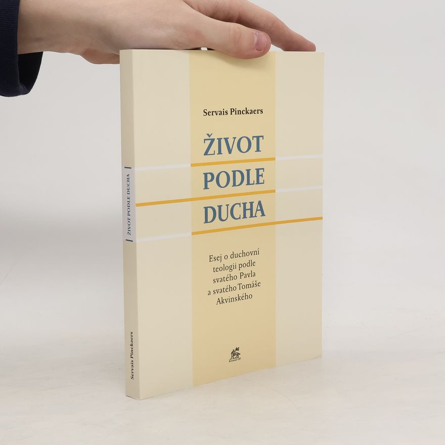 Servais Pinckaers Život podle Ducha