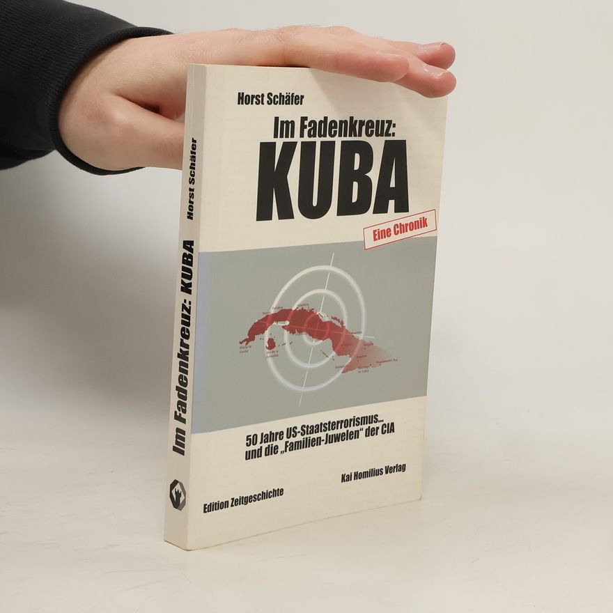 Horst Schäfer Im Fadenkreuz: Kuba