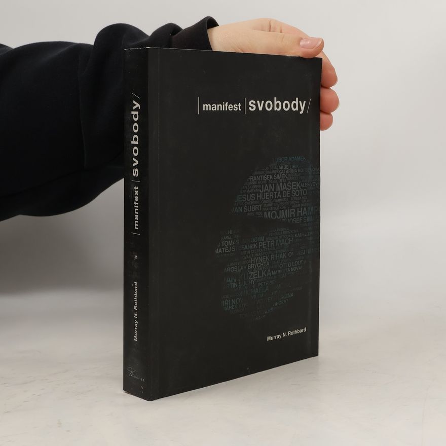 Murray Rothbard Manifest svobody