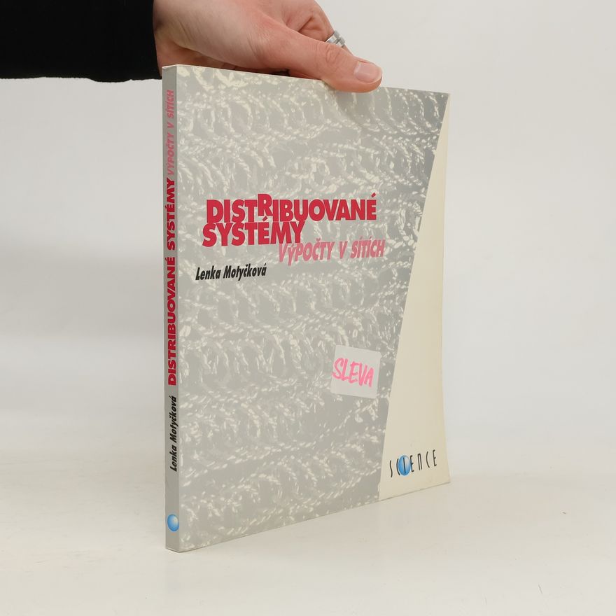 Lenka Motyčková Distribuované systémy