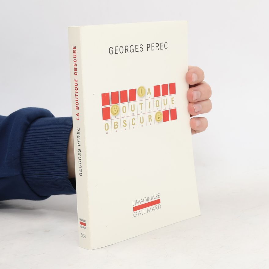 Georges Perec La boutique obscure