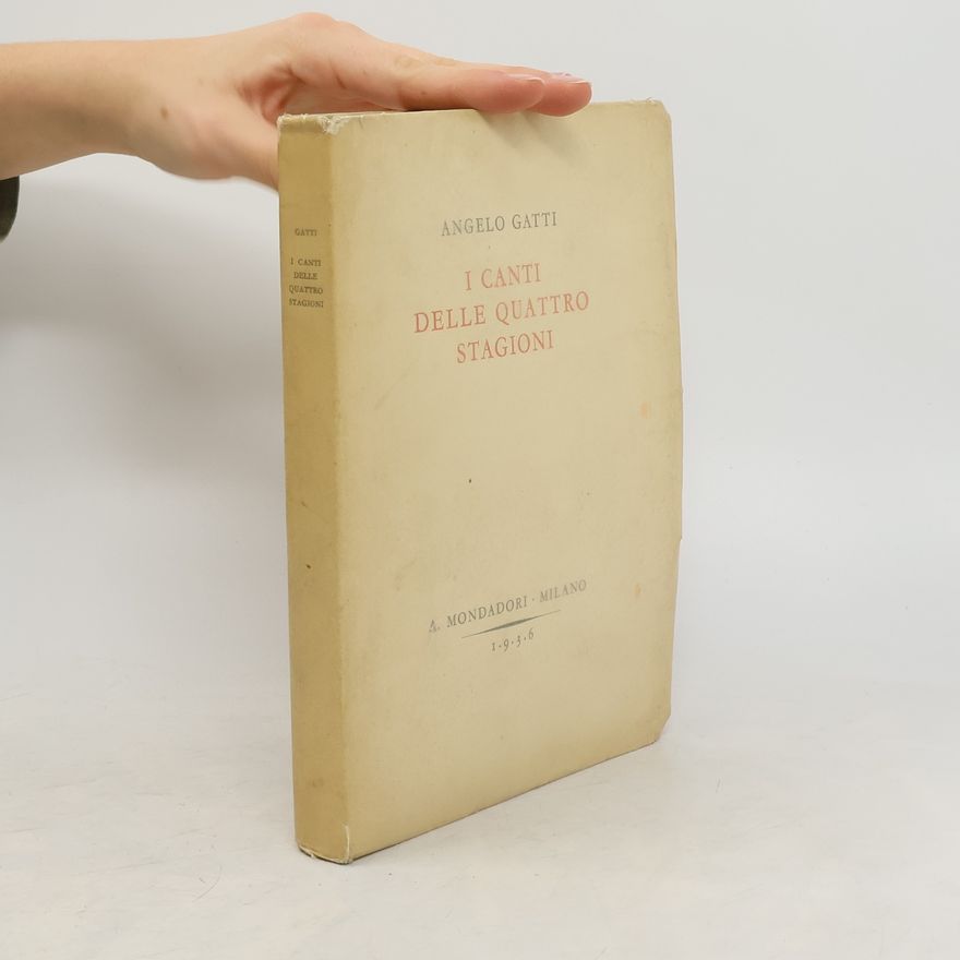 Angelo Gatti I Canti delle Quattro Stagioni
