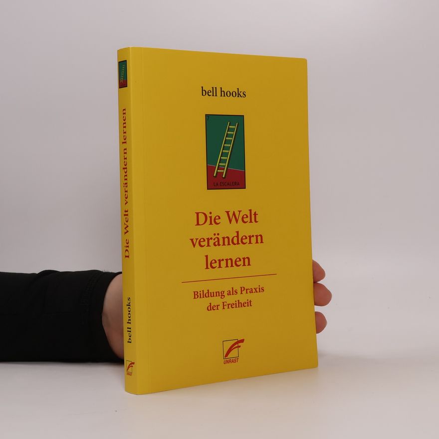 bell hooks Die Welt verändern lernen