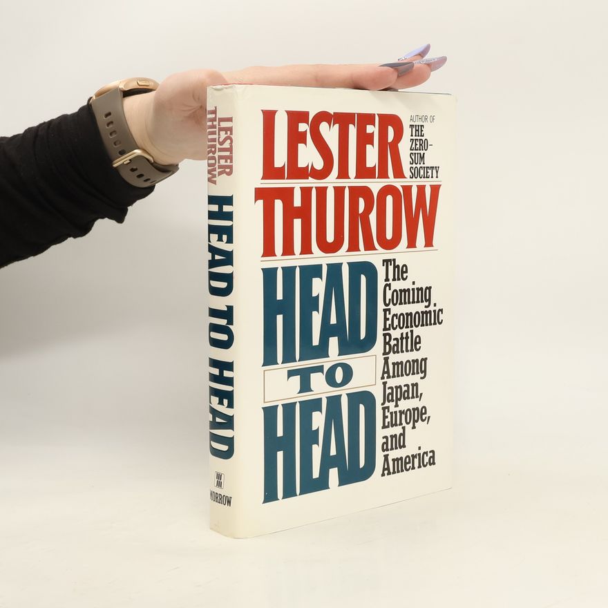Lester Thurow Head to Head