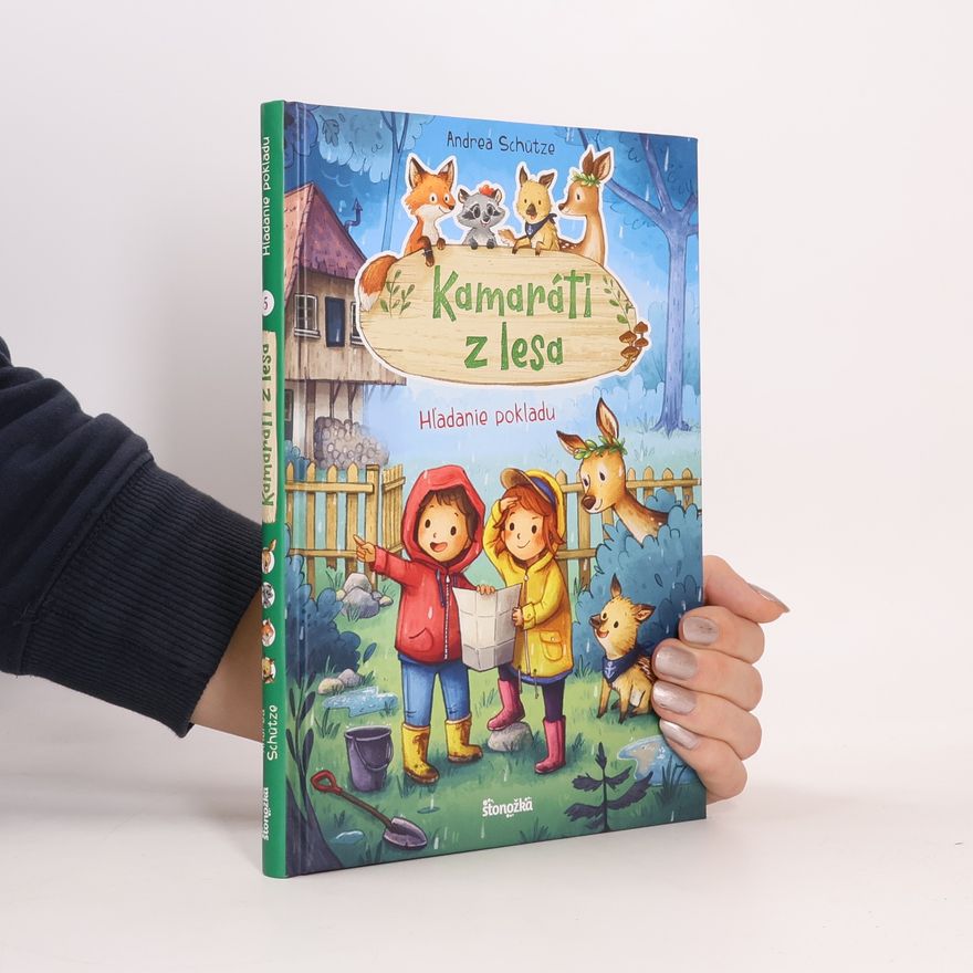 Andrea Schütze Kamaráti z lesa 5: Hľadanie pokladu