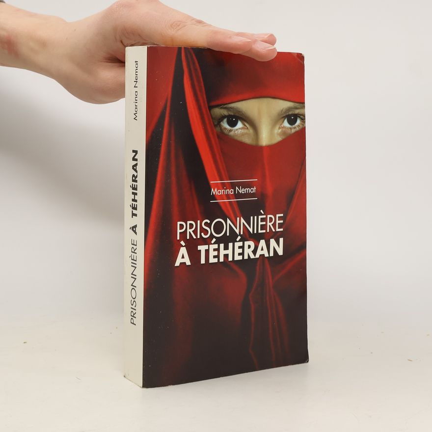 Marina Nemat Prisonnière à Téhéran