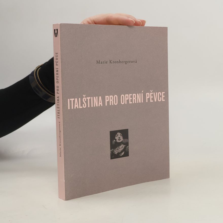Marie Kronbergerová Italština pro operní pěvce