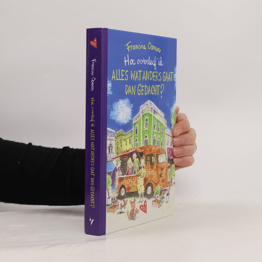 Francine Oomen Hoe overleef ik alles wat anders gaat dan gedacht?