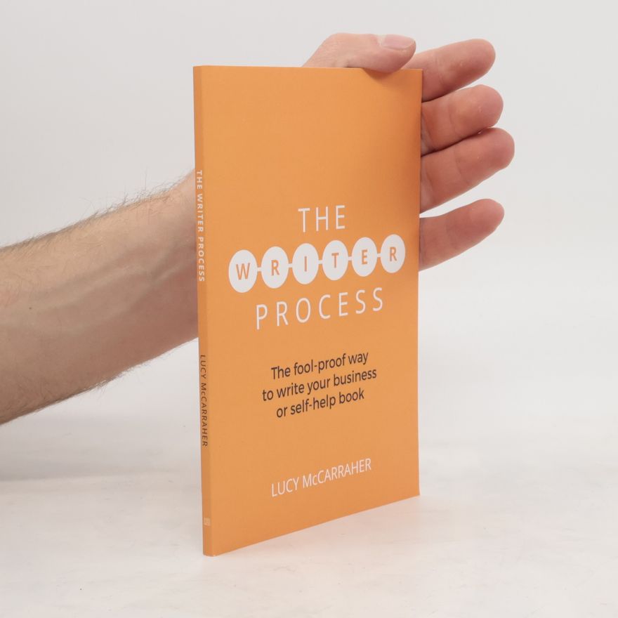 Lucy McCarraher The Writer Process