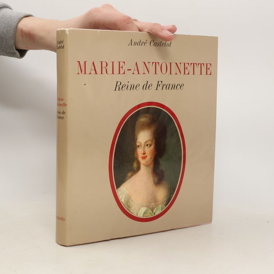 André Castelot Marie-Antoinette