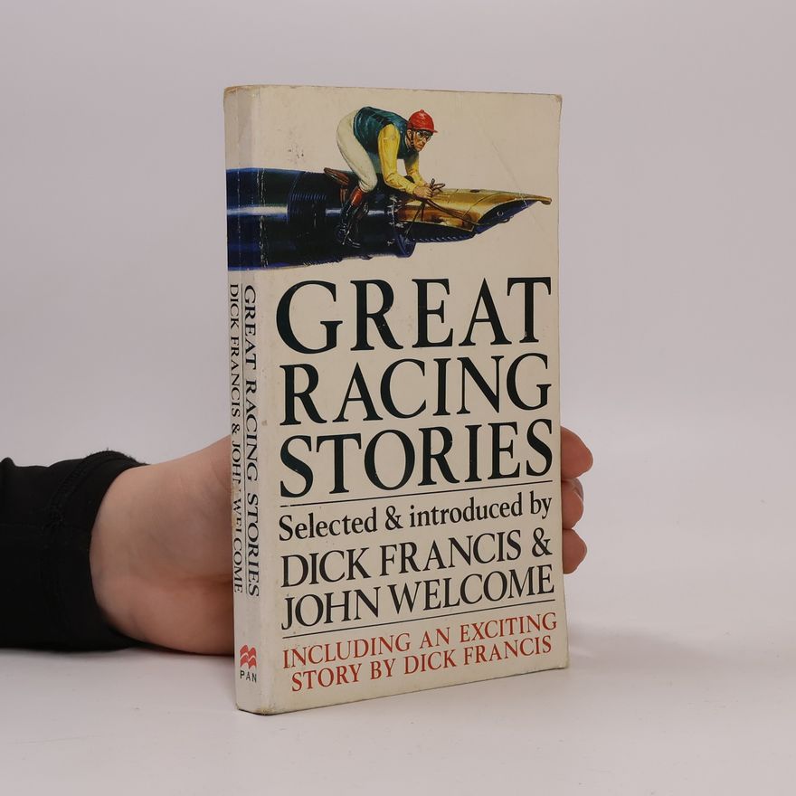 John Welcome Great Racing Stories