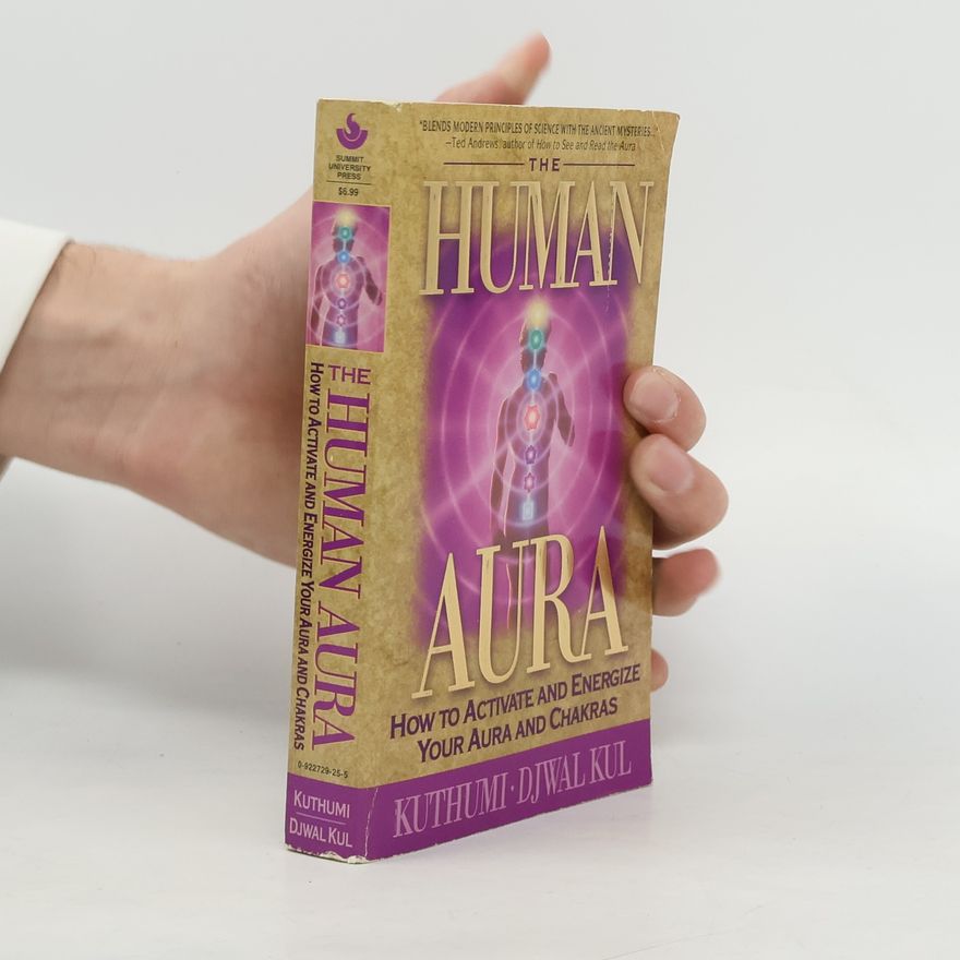 Djwal Kul The Human Aura
