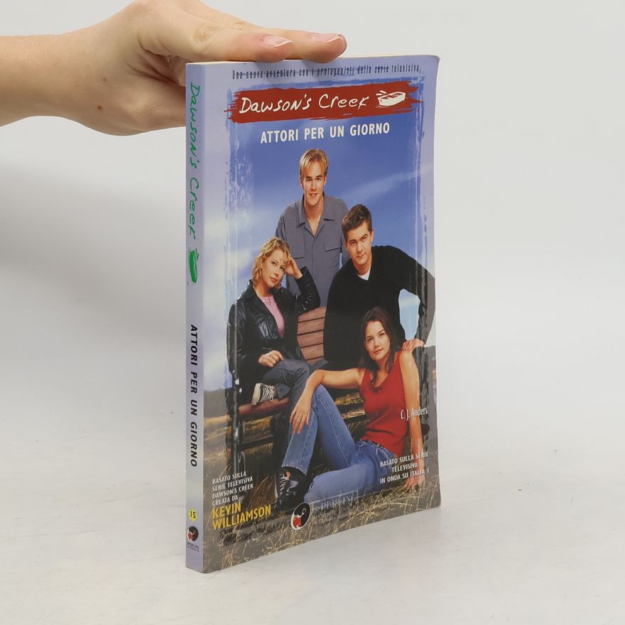 C. J. Anders Dawson's Creek - 15: Attori per un giorno