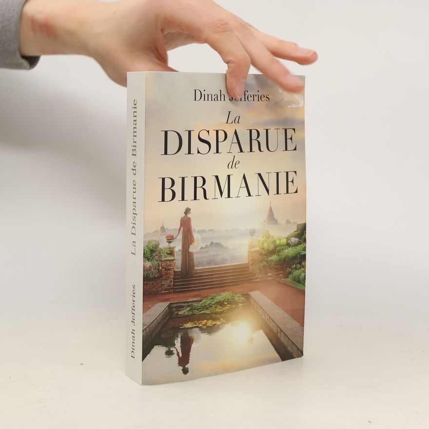 Dinah Jefferies La disparue de Birmanie