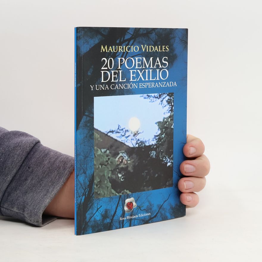 Mauricio Vidales 20 poemas del exilio y una canción esperanzada