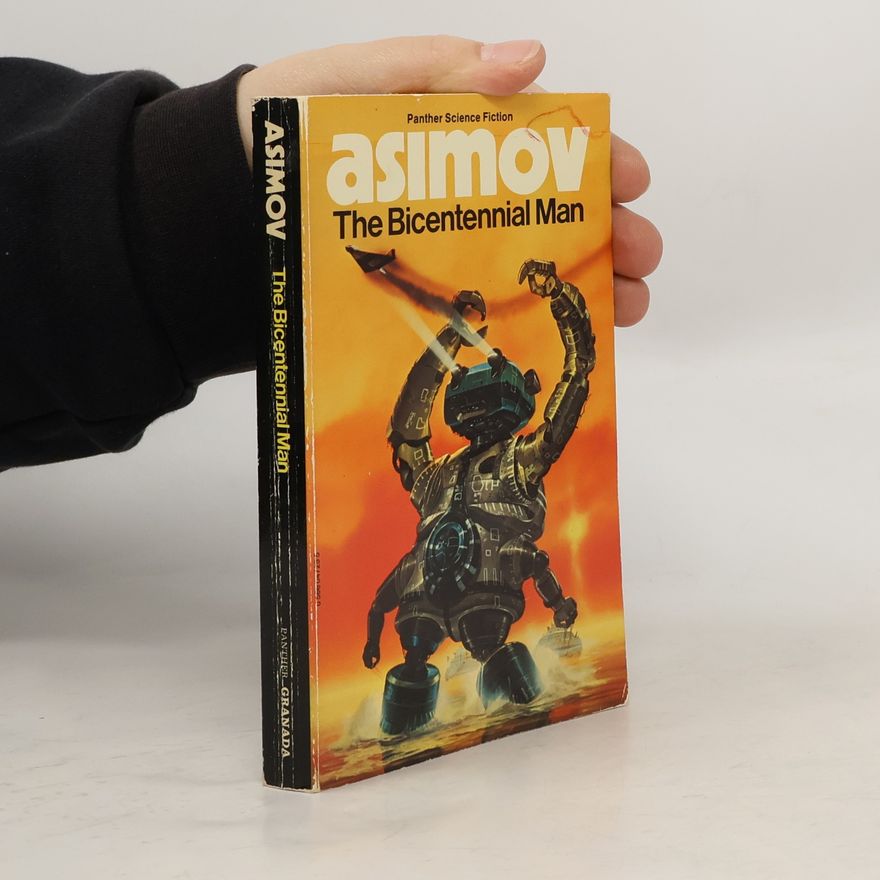 Isaac Asimov The Bicentennial Man