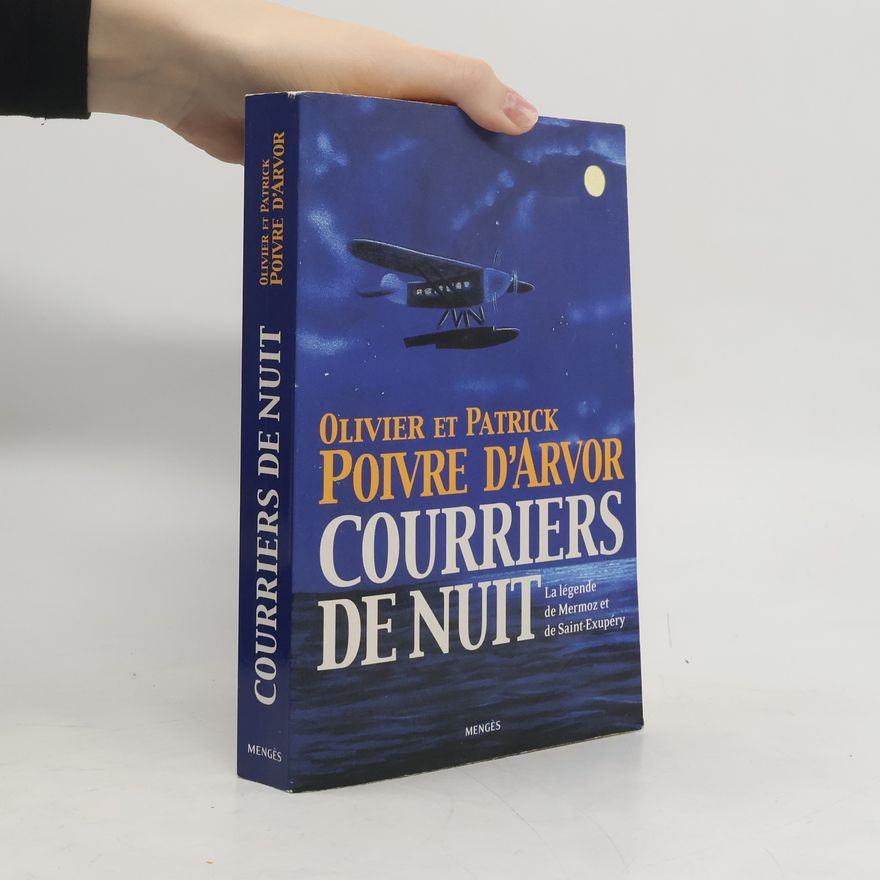 Olivier Poivre d. Arvor Courriers de nuit