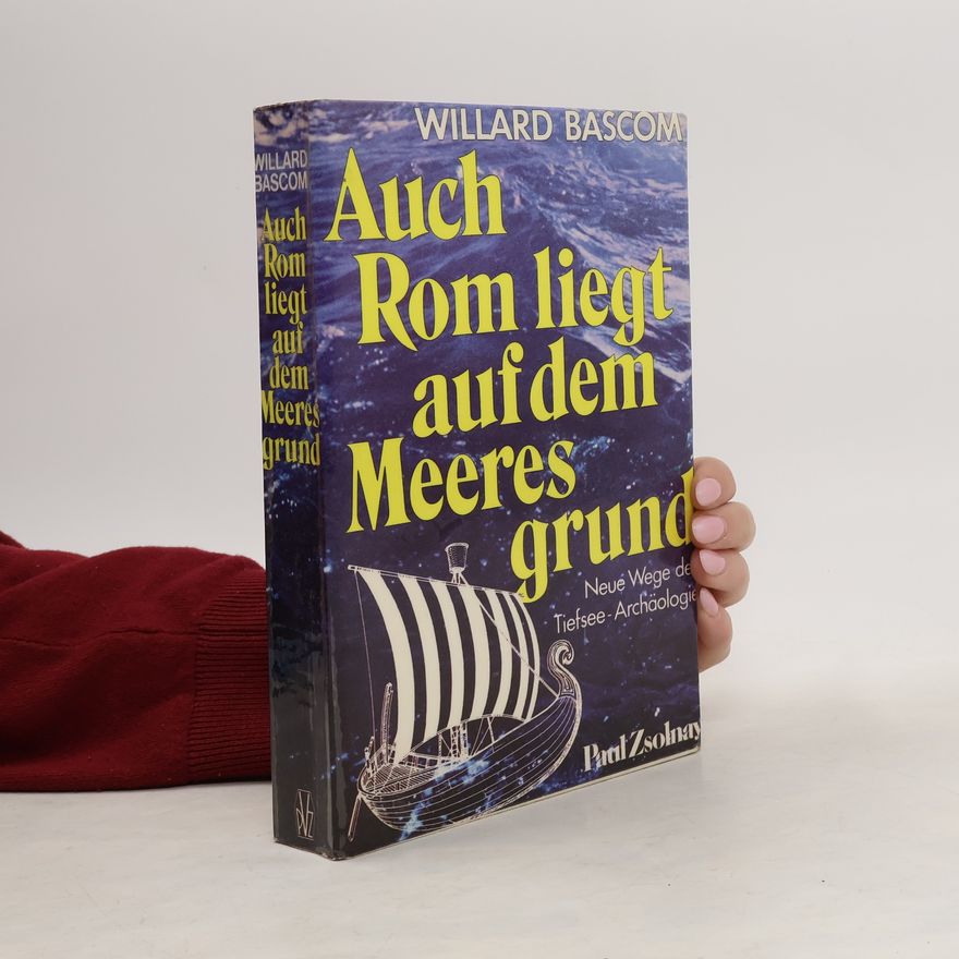 Willard Bascom Auch Rom liegt auf dem Meeresgrund