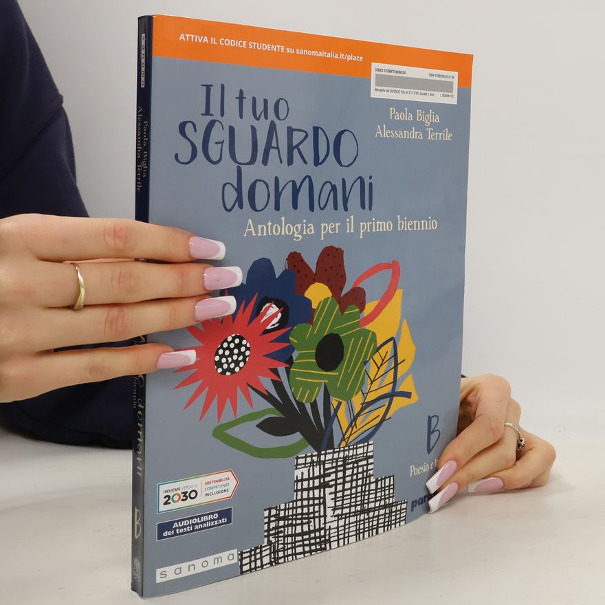 Collectif d'auteurs Il tuo sguardo domani B. Antologia per il primo biennio