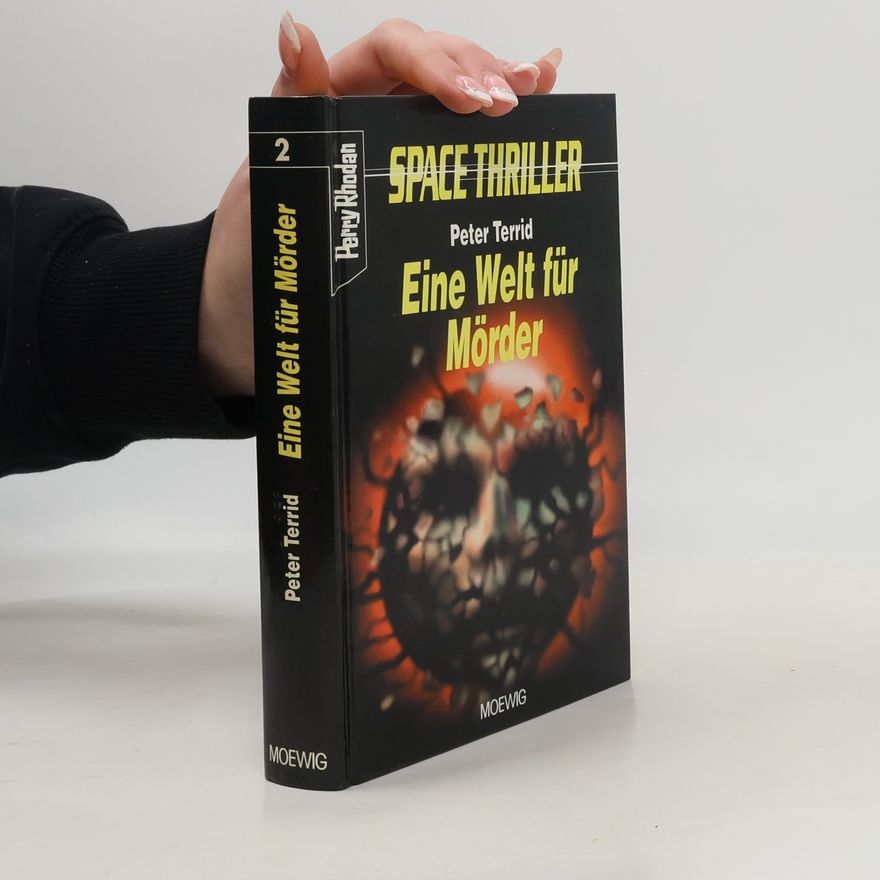 Peter Terrid Space-Thriller. Ein Welt für Mörder