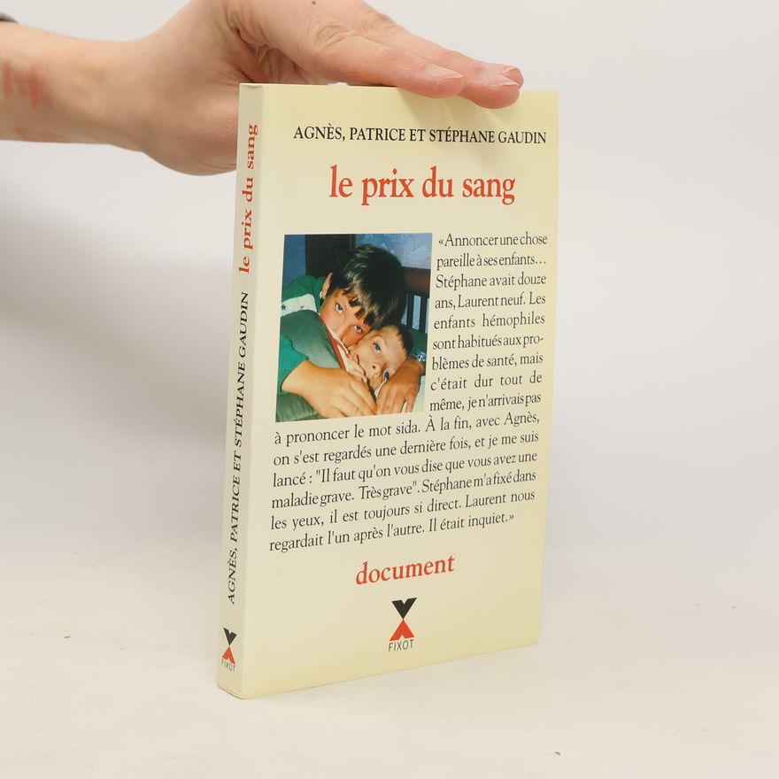 Stéphane Gaudin Le prix du sang