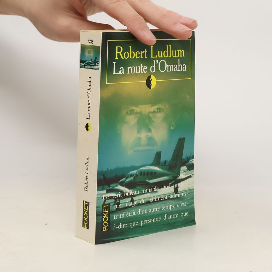 Robert Ludlum La route d'Omaha